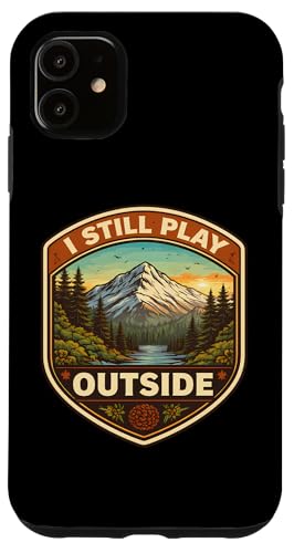 I Still Play Outdoors Nature Hiker �L�����v �n�C�L���O �X�}�z�P�[�X iPhone 11 �p