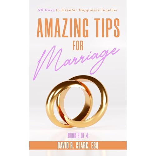 Amazing Tips For Marriage (Book 3 of 4) Audiolibro Por David R. Clark arte de portada