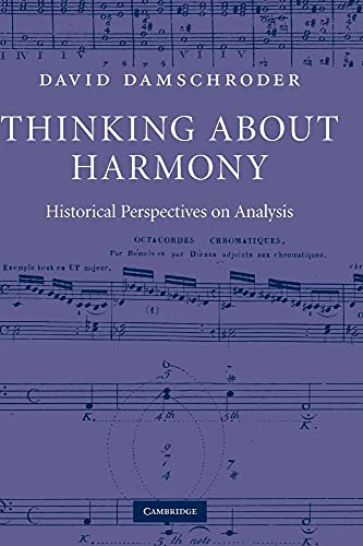 Thinking about Harmony livre d'analyse musicale historique et théorique - 2