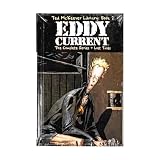 Ted McKeever Library Book 2: Eddy Current (Ted Mckeever Library, 2)