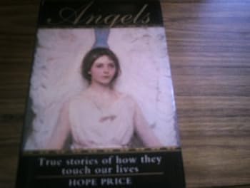 Hardcover Angels: True Stories of How They Touch Our Lives Book