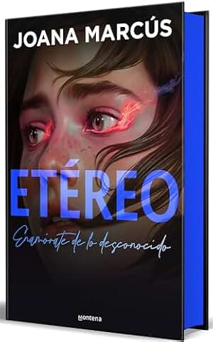 Etéreo (edición especial limitada en tapa dura) (Bilogía Extraños 1): Enamorate de la desconocido (Montena)