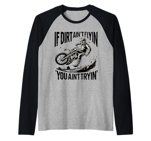 If Dirt Ain't Flying Funny Dirt Bike Motocross Enduro MX Men Raglan Baseball Tee