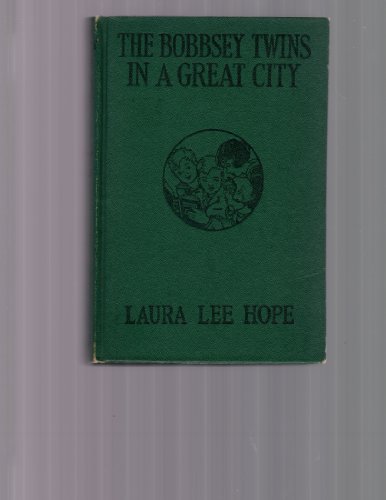 The Bobbsey Twins in a Great City B0026HUBWC Book Cover