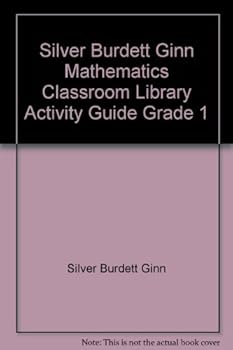 Paperback Silver Burdett Ginn Mathematics Classroom Library Activity Guide Grade 1 Book