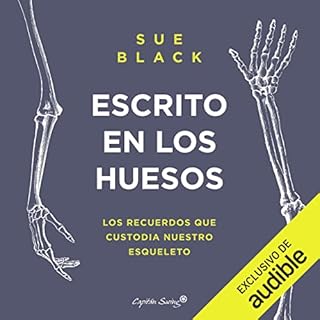 Escrito en los huesos Audiolibro Por Sue Black arte de portada