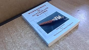 Paperback Workhorses in Australian Waters: A History of Marine Engineering in Australia Book