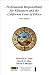 Professional Responsibility for Educators and the California Code of Ethics (Educator Ethics Series)