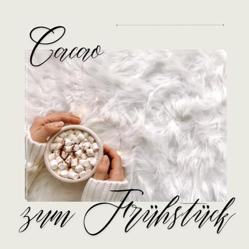 Cacao zum Fr&uuml;hst&uuml;ck Titelbild