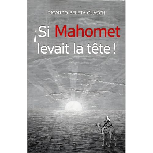 Si Mahomet levait la tête !