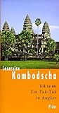  Lesereise Kambodscha: Ein Tuk-Tuk in Angkor (Picus Lesereisen)
