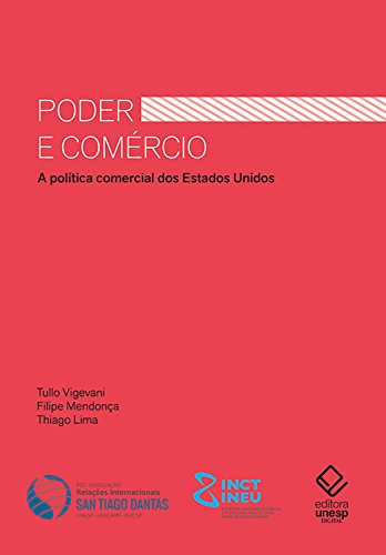 Poder e comércio: A política comercial dos Estados Unidos eBook : Vigevani,  Tulio, Mendonça, Filipe, Lima, Thiago: Amazon.com.br: Livros