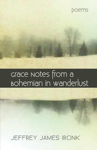 Grace Notes from a Bohemian in Wanderlust