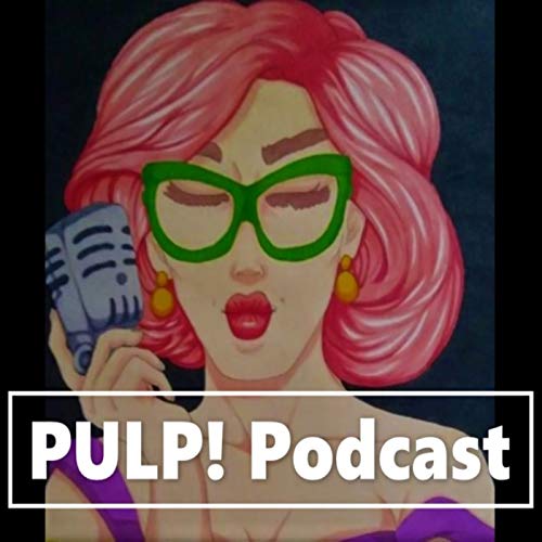 PULP! Podcast cover art