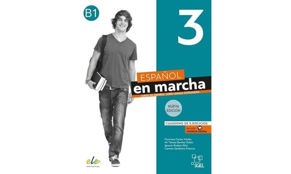 Español en marcha 3 - Nueva edición - Cuaderno de ejercicios + licencia digital. B1: Cuaderno de ejercicios - Nueva edición. B1