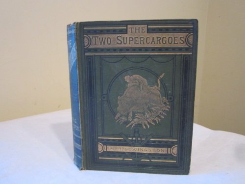The Two Supercargoes      Hardcover – January 1, 1878
