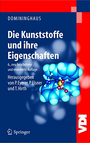 Preisvergleich Produktbild Kunststoffe: Eigenschaften und Anwendungen (VDI-Buch)