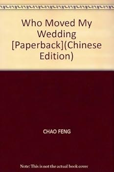Paperback Who Moved My Wedding [Paperback] [Chinese] Book