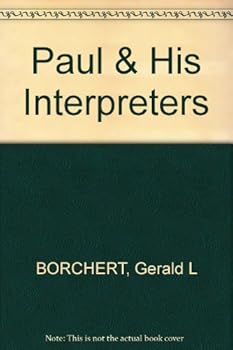 Paperback Paul and his interpreters: An annotated bibliography (TSF-IBR bibliographic study guides) Book
