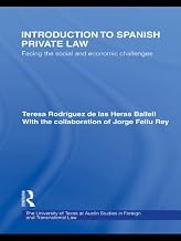 Introduction to Spanish Private Law: Facing the Social and Economic Challenges (UT Austin Studies in Foreign and Transnational Law)