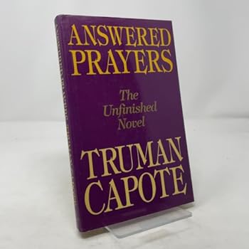 Hardcover Answered Prayers: The Unfinished Novel Book