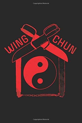 Wing Chun: Training Journal 120 pages 6x9 inches.