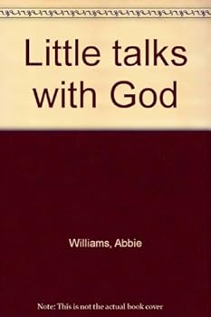 Hardcover Little talks with God Book