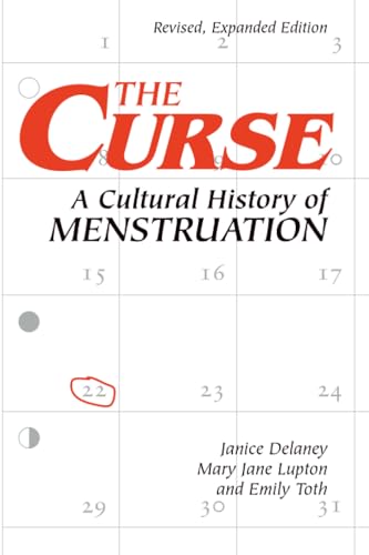 The Curse : A Cultural History of Menstruation