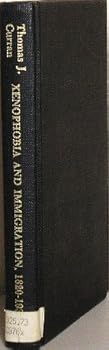 Hardcover Xenophobia and immigration, 1820-1930, (The Immigrant heritage of America series) Book