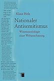  Nationaler Antisemitismus. Wissenssoziologie einer Weltanschauung