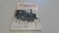Lord Willoughby's Railway: The Edenham Branch 0951165607 Book Cover