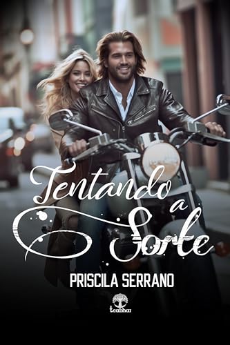 Tentando a Sorte - Serrano, Priscila