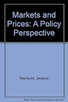 Markets and Prices: A Policy Perspective 0133001385 Book Cover