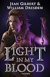 Light in My Blood (Beyond the Wall)