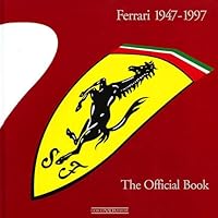 Ferrari 1947-1997 The Official Book 8879114247 Book Cover
