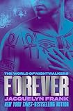 Forever (The World of Nightwalkers Book 2)