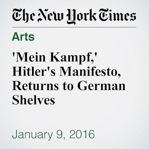 'Mein Kampf,' Hitler's Manifesto, Returns to German Shelves cover art