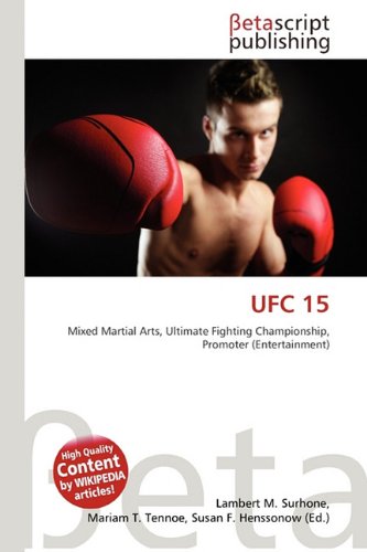 UFC 15: Mixed Martial Arts, Ultimate Fighting Championship, Promoter (Entertainment)