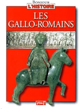 Paperback Les Gallo-Romains (French Edition) [French] Book