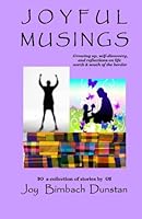 Joyful Musings: Growing up, self-discovery, and reflections on life north and south of the border 1453646469 Book Cover