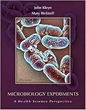 Microbiology Experiments: A Health Science Perspective