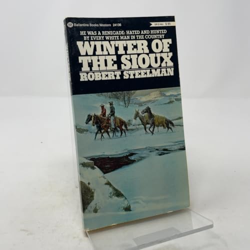 Winter of the Sioux B00BUKH570 Book Cover