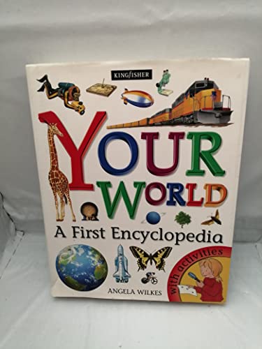 Your World: A First Encyclopedia 0753403757 Book Cover