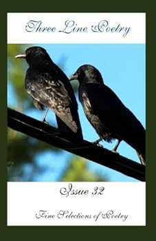 Paperback Three Line Poetry: Issue #32 Book