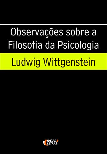Observacoes Sobre a Filosofia da Psicologia