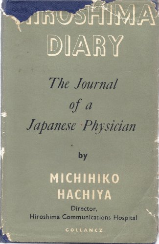 Hiroshima Diary : The Journal Of A Japanese Phy... B0006DBY4C Book Cover