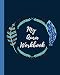 My Aura Workbook: Energy Healers | Reiki Practitioners | Divine | body Vibrations | Healing Hands | Color | Chakra | Outline Body Aura | Grounding | Magical | Vibe Scale