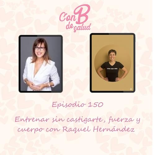 Entrenar sin castigarte, fuerza y cuerpo con Raquel Hern&aacute;ndez