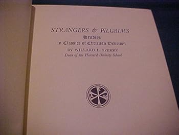 Hardcover Strangers & pilgrims;: Studies in classics of Christian devotion, Book