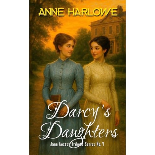 Darcy's Daughters Audiolibro Por Anne Harlowe arte de portada